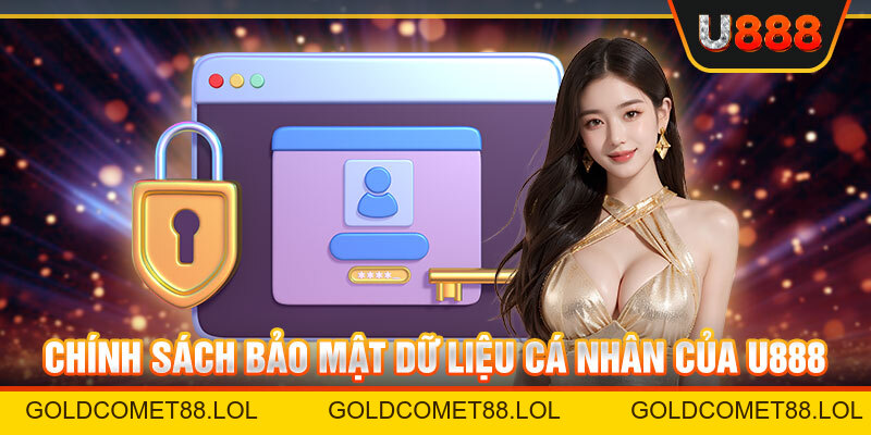 Khám Phá Thông Tin Chi Tiết Về Chính Sách Bảo Mật Của U888