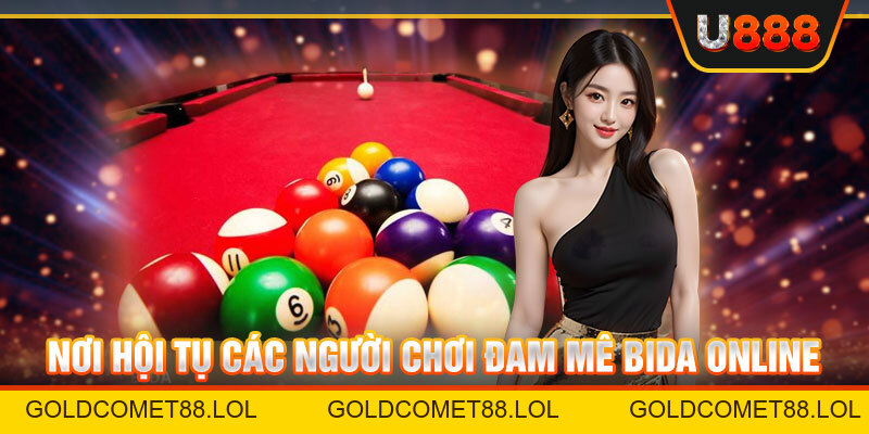 Bida Online U888 - Giải Trí Mới Lạ Thưởng Cược Chất