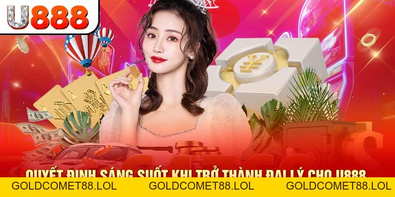 Đại Lý U888 - Kiếm Tiền Dễ Dàng Cùng Nhà Cái U888