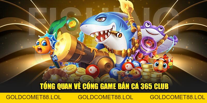 Bắn Cá 365 Club U888: Cơ Hội Trúng Thưởng Khổng Lồ